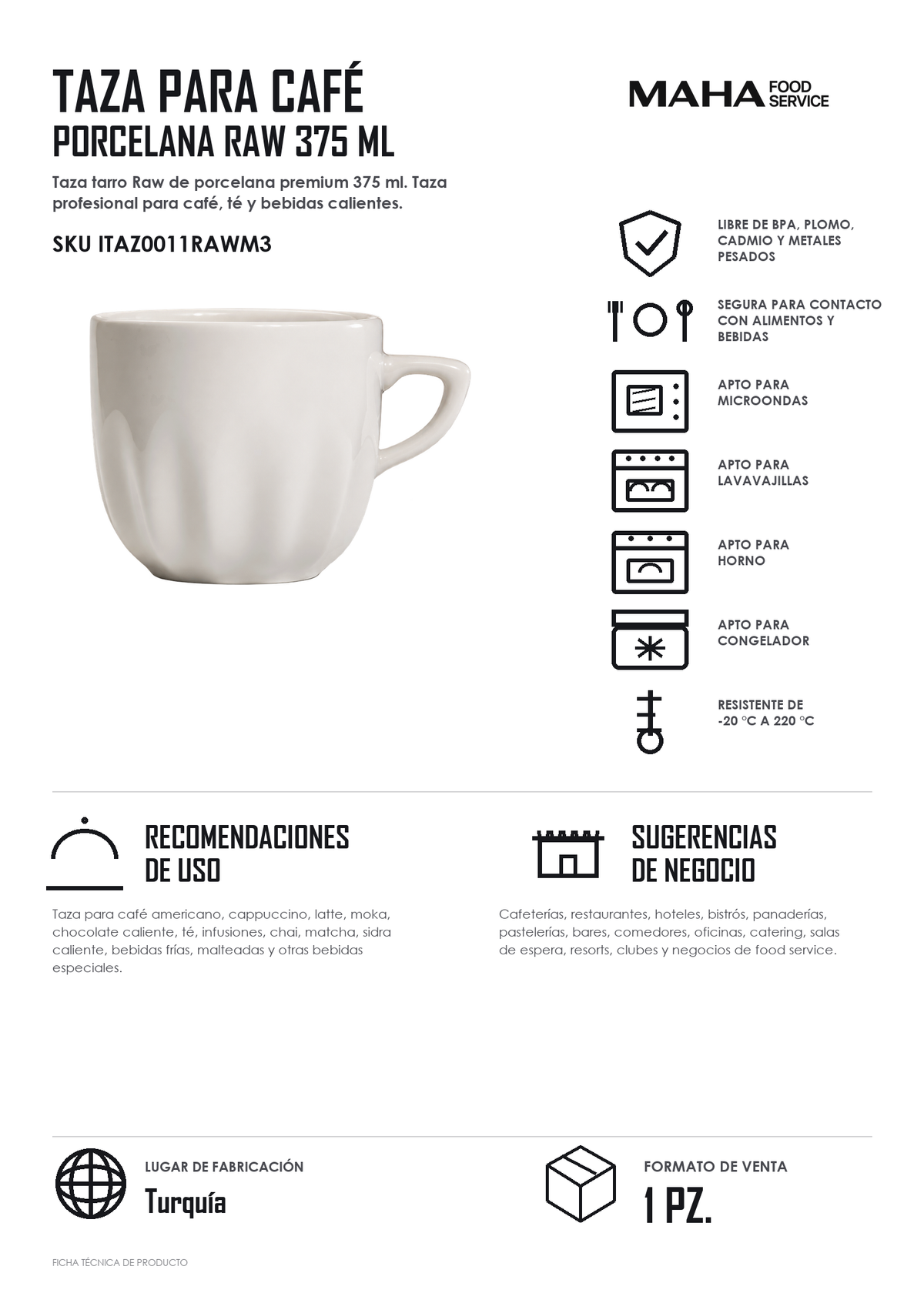 Ficha tÃ©cnica de Taza para café de porcelana vitrificada Raw 375 ml
