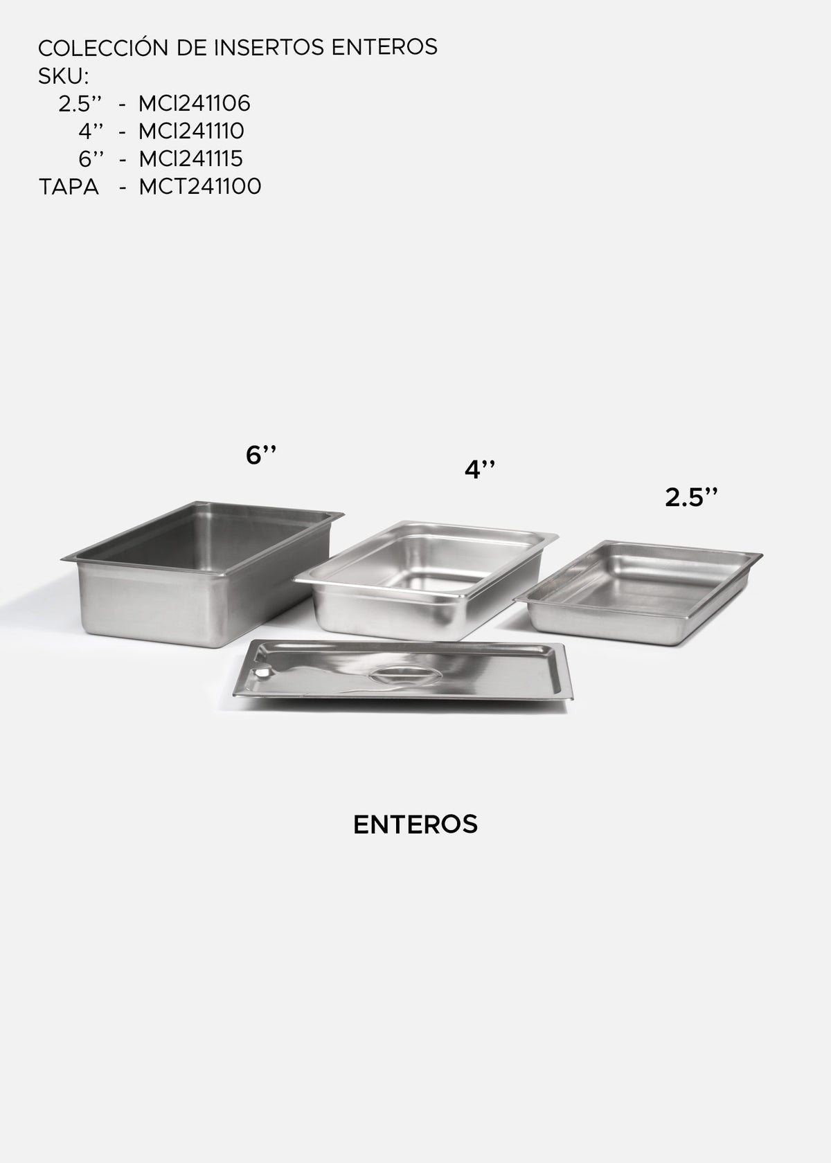 Inserto entero de acero inoxidable profundidad  2.5", 4" y 6" — imagen de producto